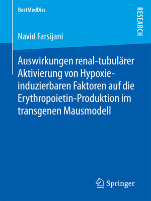 cover image of Auswirkungen renal-tubulärer Aktivierung von Hypoxie-induzierbaren Faktoren auf die Erythropoietin-Produktion im transgenen Mausmodell